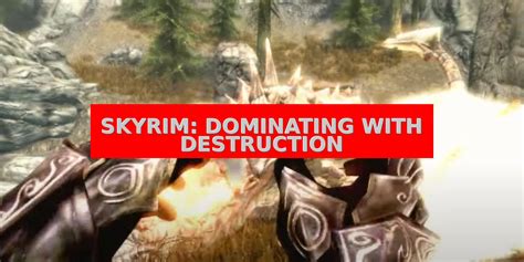 Skyrim Destruction Mage Walkthrough