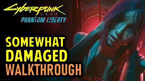 Somewhat Damaged Cyberpunk Walkthrough