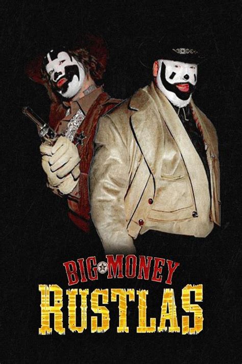 sortie Big Money Rustlas