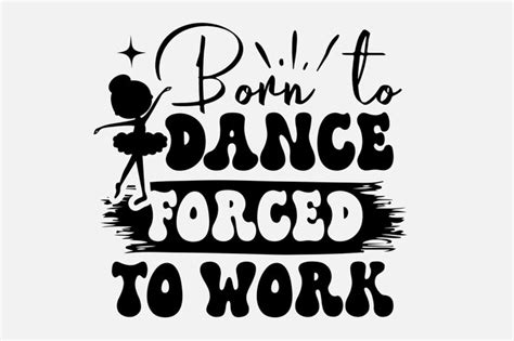 sortie Born to Dance