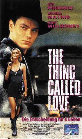 sortie The Thing Called Love