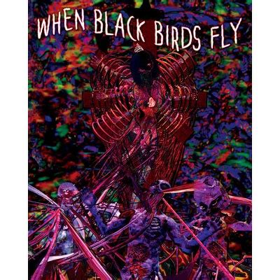 sortie When Black Birds Fly
