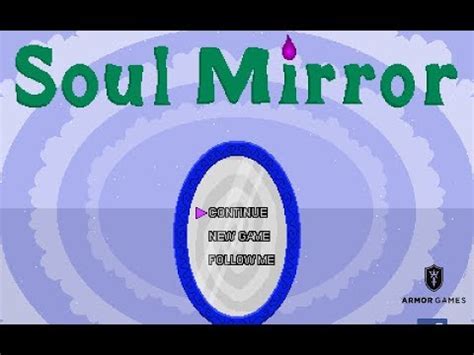 Soul Mirror Walkthrough