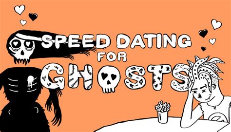 Speed Dating For Ghosts Walkthrough