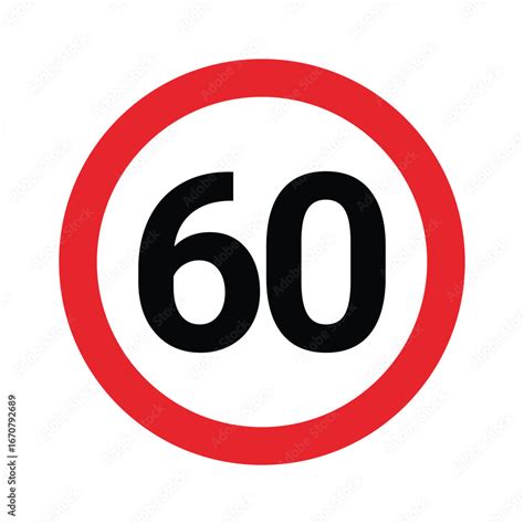 speed limit 0 to 60, Traffic sign speed limit 60. 60 speed limitation road sign on white