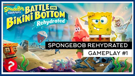 Spongebob Squarepants Rehydrated Walkthrough