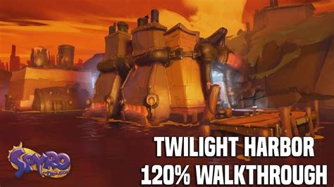 Spyro Twilight Harbor Walkthrough
