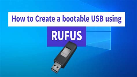 steps in creating a bootable usb using rufus, How to make usb bootable windows 10 using rufus