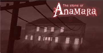 Stone Of Anamara Walkthrough