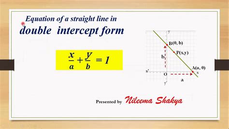straight line equation in double intercept form, 03 :equation of straight line in double intercept form|| double