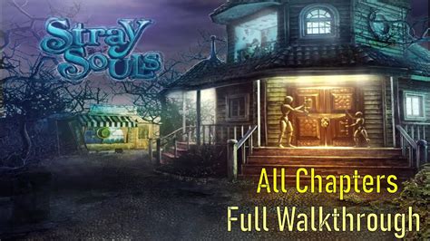 Stray Souls Walkthrough