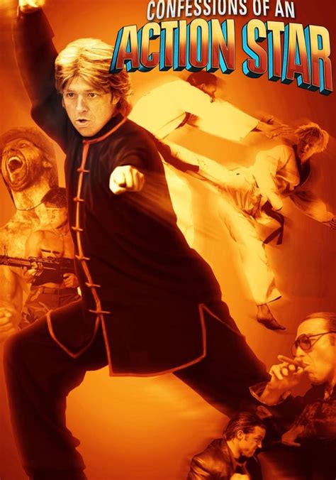 streaming Confessions of an Action Star