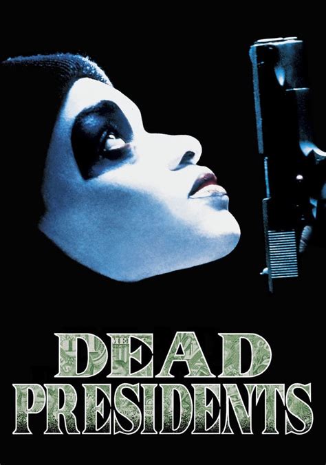 streaming Dead Presidents