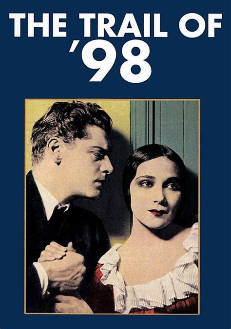 streaming The Trail of '98