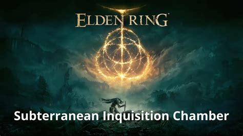 Subterranean Inquisition Chamber Walkthrough
