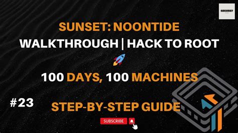 Sunset Noontide Walkthrough