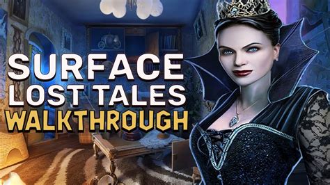 Surface Lost Tales Walkthrough