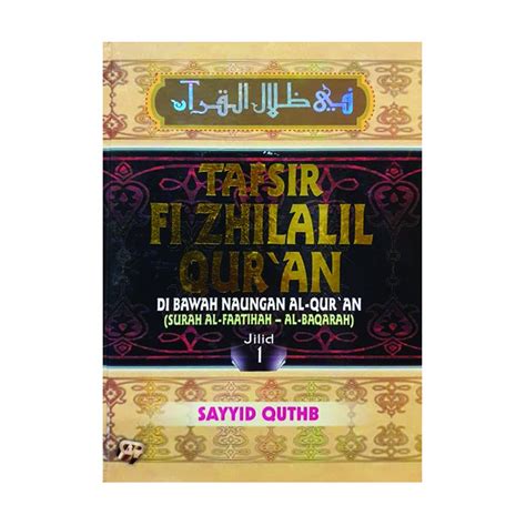 TAFSIR FI ZHILALIL QURâAN Sayyid Qutb SURAH AL-KAUTSAR PDF Download