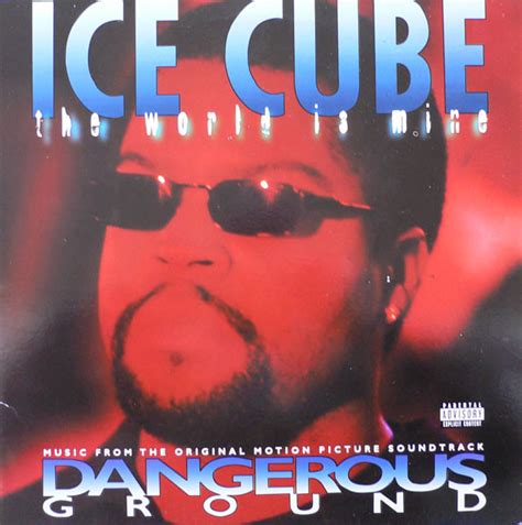 the world is mine ice cube