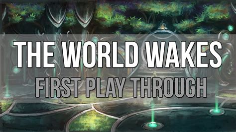 The World Wakes Walkthrough