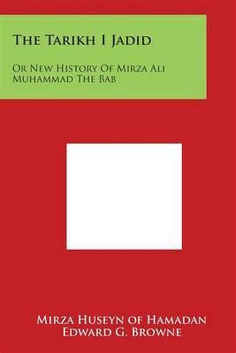 The Tarikh I Jadid Or New History Of Mirza Ali Muh PDF Download