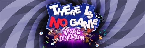 This Is Not A Game Wrong Dimension Walkthrough