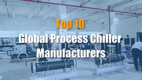 top chiller manufacturers in world