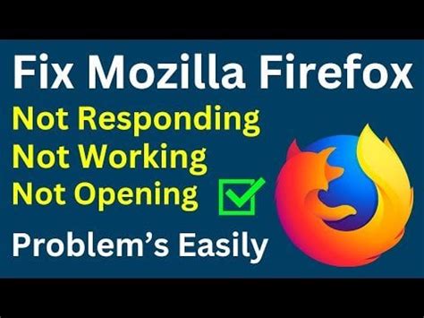 troubleshoot mozilla firefox not responding, How to fix mozilla firefox not responding problem. Firefox responding fix