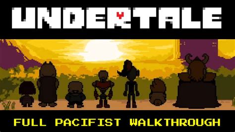 True Pacifist Walkthrough