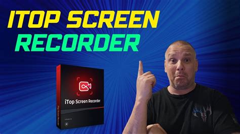 tutorial itop screen recorder, Itop screen recorder