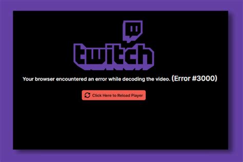 twitch error 3000, Twitch error 3000: here's all you need to know to fix it instantly