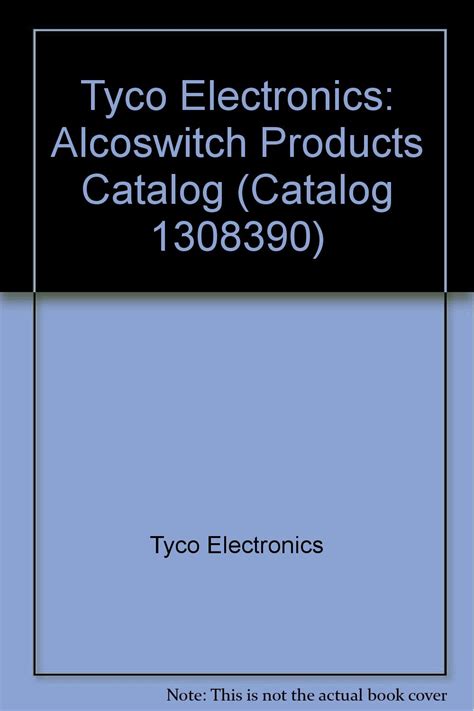 Tyco Electronics Product Catalog
