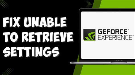 unable to retrieve current settings geforce, Retrieve unable. 2022 how to fix: unable to retrieve settings. try again later