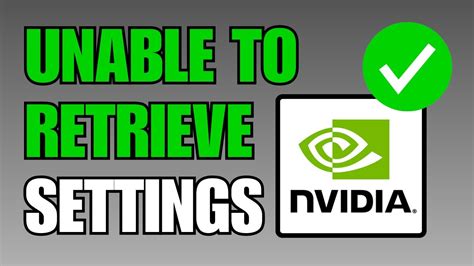 unable to retrieve settings geforce, Retrieve unable. 2022 how to fix: unable to retrieve settings. try again later