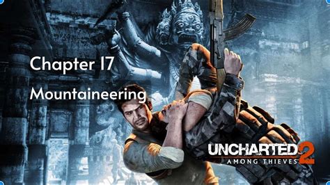 Uncharted 2 Chapter 17 Walkthrough