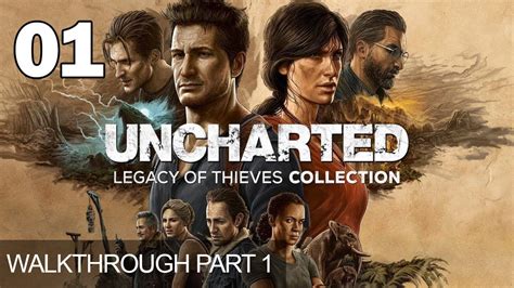 Uncharted Collection Walkthrough