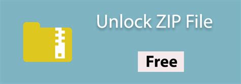 unlock zip files free, Unlock password protected zip