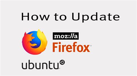 update firefox ubuntu terminal, Firefox esr 60 is now available on ubuntu as a snap, here's how to. Update firefox ubuntu