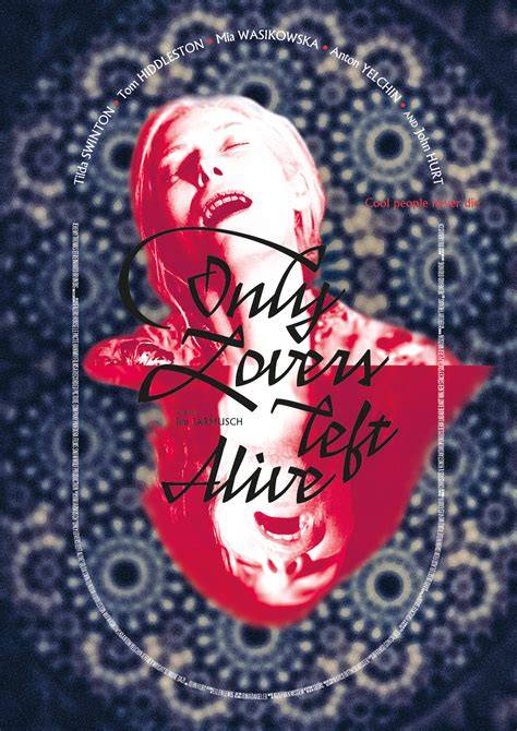 ur Only Lovers Left Alive