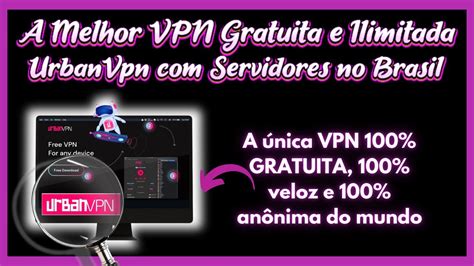 urban vpn brazil, Urban vpn