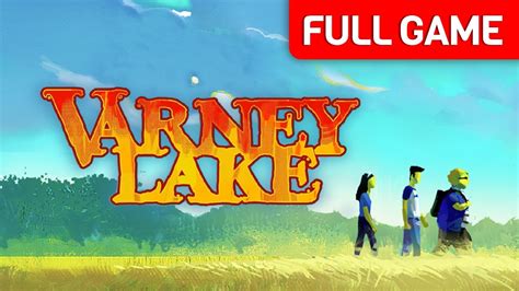 Varney Lake Walkthrough