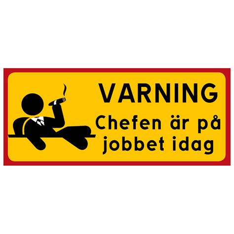 varning på jobbet