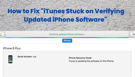 verifying updated iphone software itunes, ¿iphone atascado en verificando actualización? aquí está la solución!
