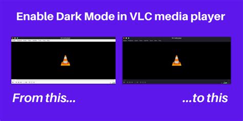 vlc dark mode linux, How to enable dark mode in vlc media player?