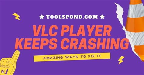 vlc keeps crashing windows 10, 6 best ways to stop if vlc keeps crashing in windows 10