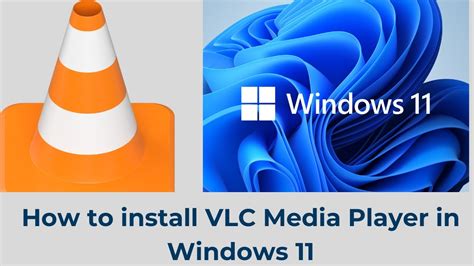 vlc latest version for windows 11, Vlc media player for windows 7