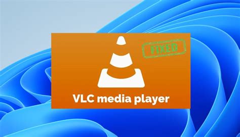vlc media player troubleshooting, Comment télécharger et installer vlc media player sous windows 10