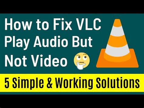 vlc not playing video only audio, Fix vlc not playing video only audio when play 4k or mkv file. Only vlc audio playing fix when