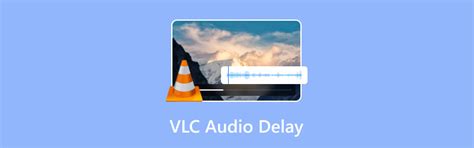 vlc player audio delay shortcut, Vlc desynchronization delay compensation. Syncing audio in vlc media player