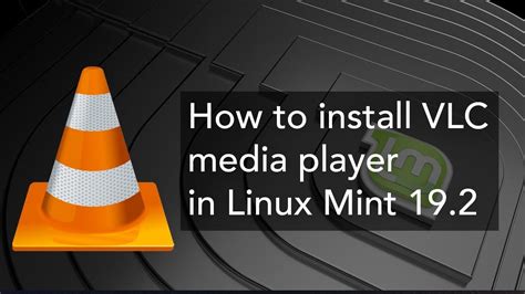 vlc player linux mint, How to install vlc media player on manjaro linux